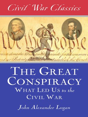 cover image of The Great Conspiracy (Civil War Classics)